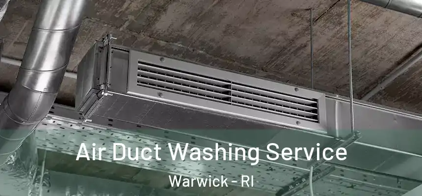 Air Duct Washing Service Warwick - RI