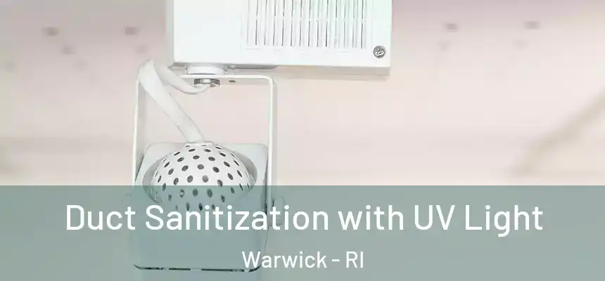  Duct Sanitization with UV Light Warwick - RI