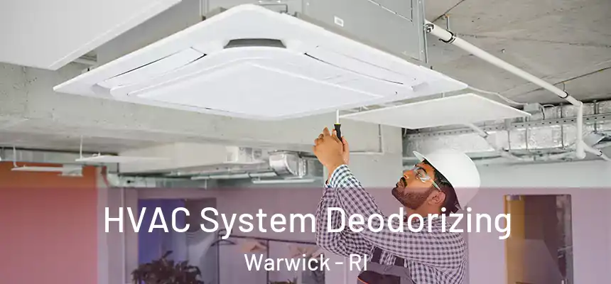  HVAC System Deodorizing Warwick - RI