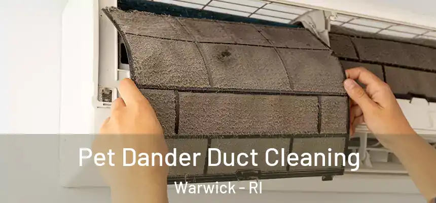  Pet Dander Duct Cleaning Warwick - RI
