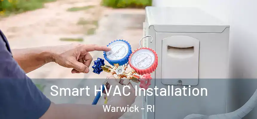 Smart HVAC Installation Warwick - RI